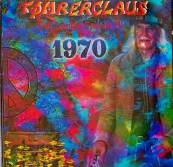 2LP/CD Tømrerclaus: Det Lange Farvel Til 1970