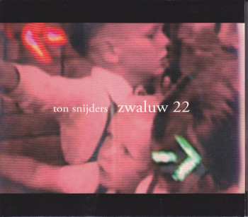 Album Ton Snijders: Zwaluw 22