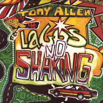 2LP Tony Allen: Lagos No Shaking