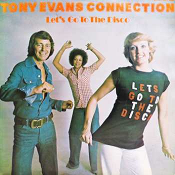 Album Tony Evans Connection: Let's Go To The Disco