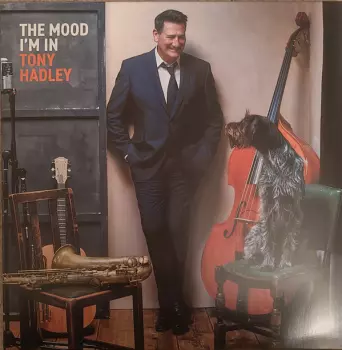 Tony Hadley: The Mood I'm In