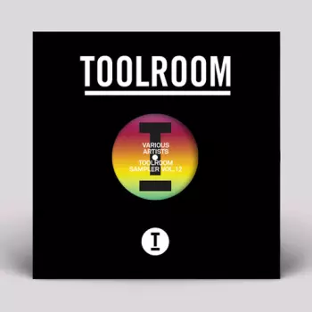 Toolroom Sampler Vol. 12 / Various: Toolroom Sampler Vol. 12