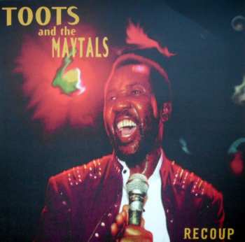 LP Toots & The Maytals: Recoup