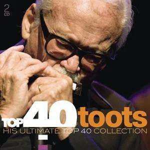 2CD Toots Thielemans: Top 40 Toots (His Ultimate Top 40 Collection)
