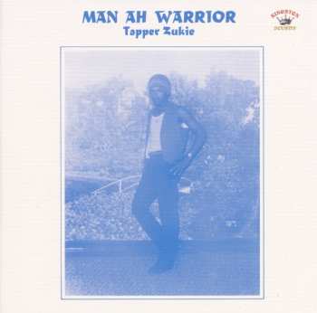 CD Tapper Zukie: Man Ah Warrior