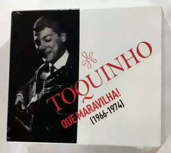 4CD/Coffret Toquinho: Que Maravilha (1966-1974)