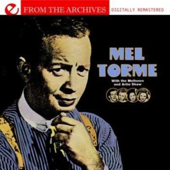 Album Torme,mel: With The Meltones & Artie Shaw: From The Archives