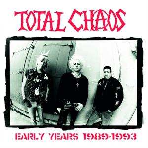 Album Total Chaos: The Early Years 89-93