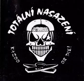 Totální Nasazení: Kazoo Or Die!