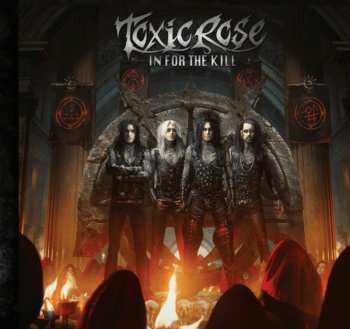 CD ToxicRose: In For The Kill