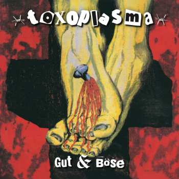 Album Toxoplasma: Gut & Böse