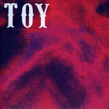 Album TOY: Lose My Way