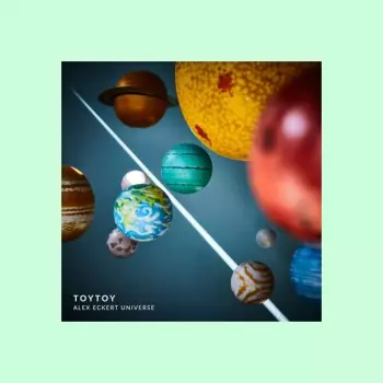 Toytoy: Alex Eckert Universe