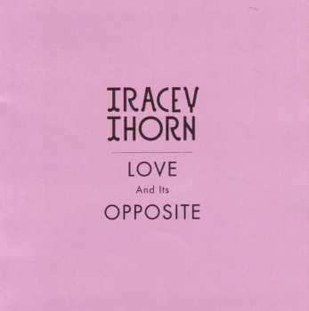 2CD Tracey Thorn: Love And Its Opposite DIGI