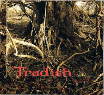 CD Tradish: Roots And Shoots