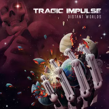 Tragic Impulse: Distant Worlds