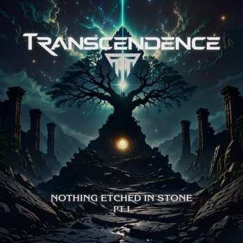 Album Transcendence: Nothing Etched In Stone Part 1