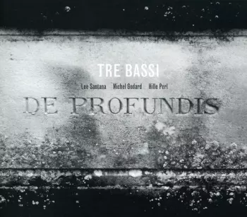 Michel Godard: De Profundis