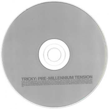 CD Tricky: Pre-Millennium Tension