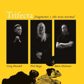 Album Trifecta: Fragments + The New Normal