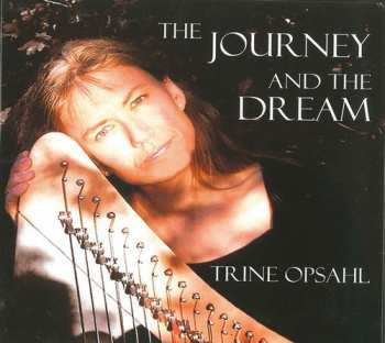 Album Trine Opsahl: Journey & The Dream
