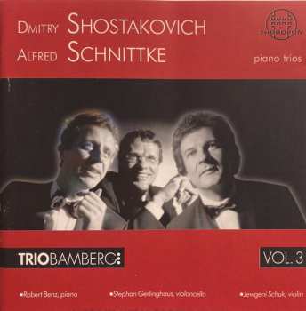 CD Trio Bamberg: Shostakovich, Schnittke