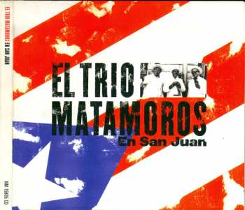 CD Trio Matamoros: Trio Matamoros En San Juan 