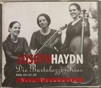 CD Joseph Haydn: Die Bartolozzi-Trios Hob Xv:27-29