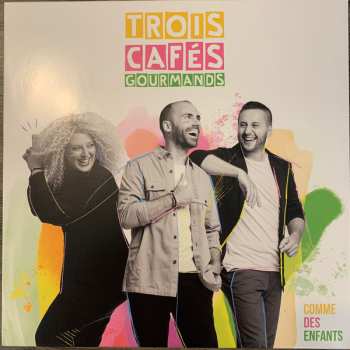 LP Trois Cafés Gourmands: Comme Des Enfants CLR