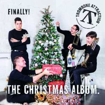 Album Trombone Attraction: Trombone Attraction - Finally!
