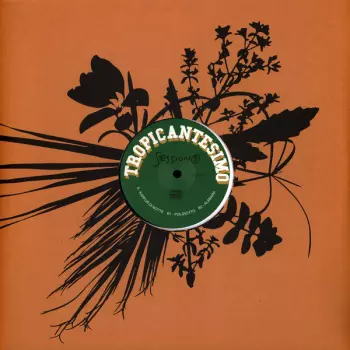 Tropicantesimo: Session 3