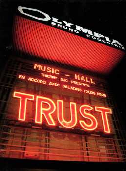 2CD/2DVD Trust: À L'Olympia (4/12/2007) ‎/ Rockpalast (5 Juin 1982)