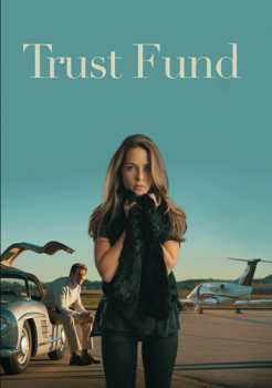 Album Trust Fund: Trust Fund