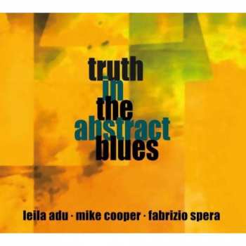 Album Mike Cooper: Truth In The Abstract Blues
