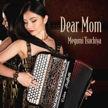 Album Tsuchiya,megumi: Dear Mom