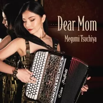 Tsuchiya,megumi: Dear Mom