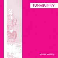 LP Tunabunny: Minima Moralia