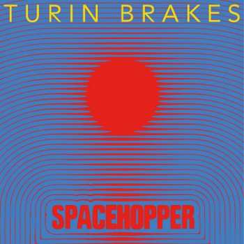 Album Turin Brakes: Spacehopper