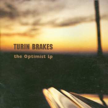 CD Turin Brakes: The Optimist LP