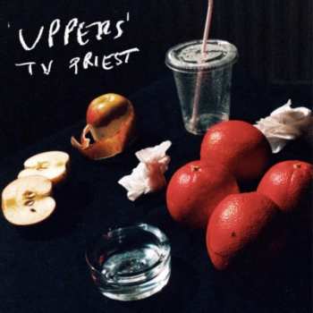 LP TV Priest: Uppers LTD | CLR