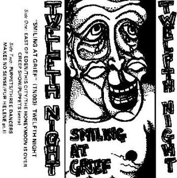Album Twelfth Night: Smiling At Grief