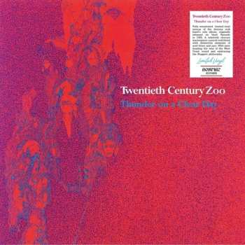 Album 20th Century Zoo: Thunder On A Clear Day