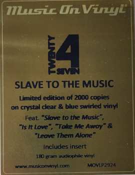 LP Twenty 4 Seven: Slave To The Music LTD | NUM | CLR