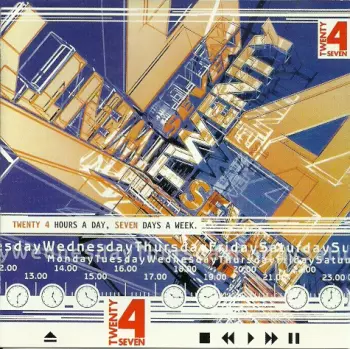 Twenty 4 Seven: Twenty 4 Hours A Day, Seven Days A Week