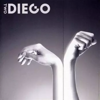 Diego: Two