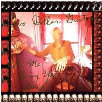 Album Two Dollar Guitar: Let Me Bring You Down