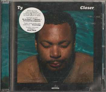 CD Ty$: Closer