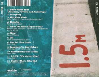 CD Ty$: Closer