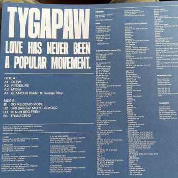 LP Tygapaw: Love Has Never Been A Popular Movement. LTD | CLR