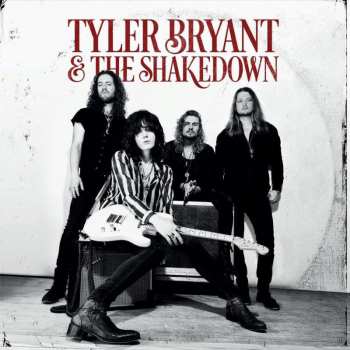 CD Tyler Bryant & The Shakedown: Tyler Bryant & The Shakedown